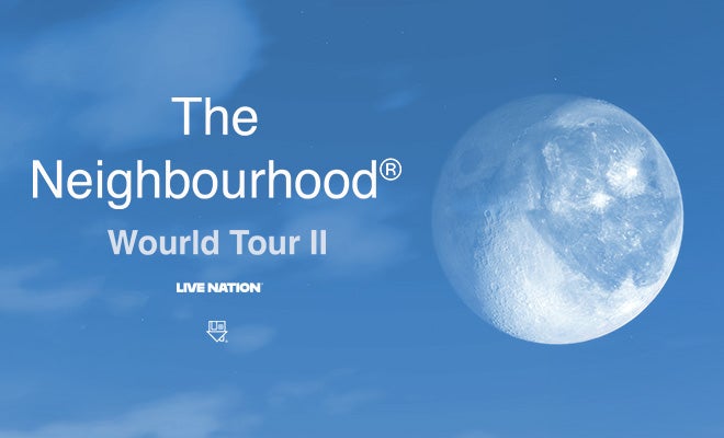 More Info for The Neighbourhood